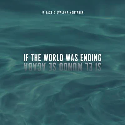 Evaluna MontanerIf The World Was Ending (Spanglish Version)