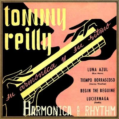 Tommy ReillyHarmonica & Rhythm