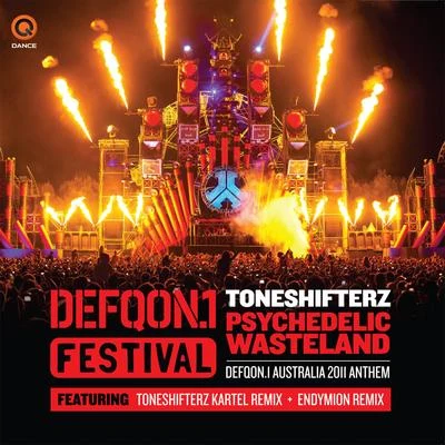 ToneshifterzPsychedelic Wasteland (Defqon.1 Australia Anthem 2011)