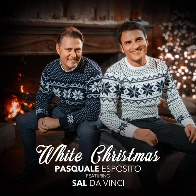 Sal Da Vinci/Andrea SanninoWhite Christmas (feat. Sal da Vinci)