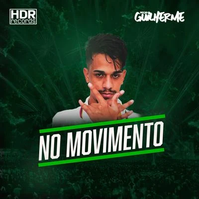 DJ GuilhermeNo Movimento