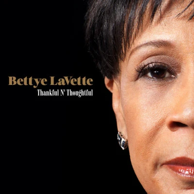 Bettye LaVetteThankful N Thoughtful (Deluxe Edition)