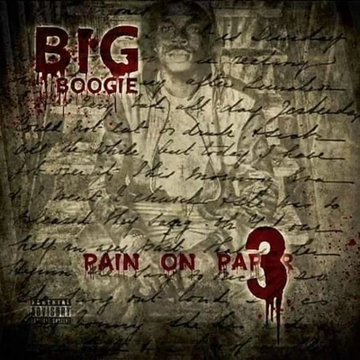 P Rock/Big BoogiePain on Paper 3