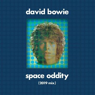 David BowieSpace Oddity (2019 Mix)