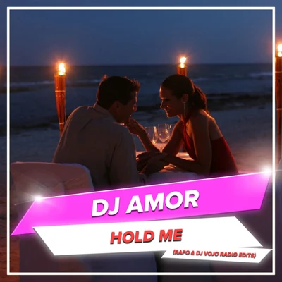 Rider/Handyman/Dj AmorHold Me (RAFO & DJ VoJo Radio Edits)