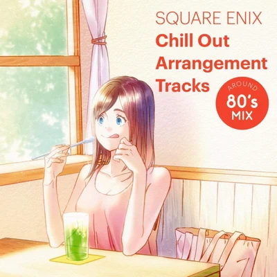 伊藤賢治SQUARE ENIX Chill Out Arrangement Tracks - AROUND 80s MIX