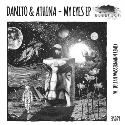 Danito & AthinaMy Eyes EP