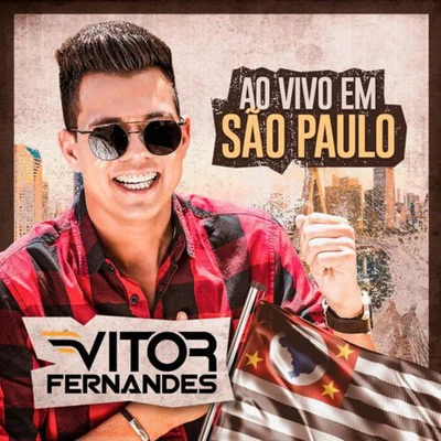 Sua Música/Vitor Fernandes/Pisadinha De LuxoAo Vivo em São Paulo