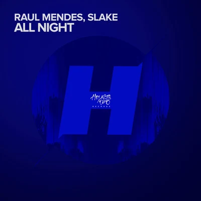 Raul Mendes/3VOAll Night