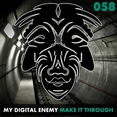 Oscar Lopez/My Digital Enemy/The Machine/Oscar L/Dennis Demens/Gorc/James Doman/Quintino & Blasterjaxx/David HerreroMake It Through