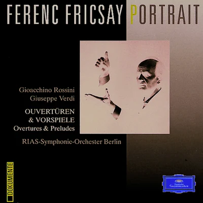 RIAS Symphony Orchestra BerlinFerenc FricsayFerenc Fricsay Portrait - RossiniVerdi: Overtures & Preludes