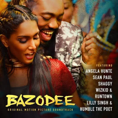 Machel Montano/Angela Hunte/Krs./Kerwin Du BoisBazodee (Original Motion Picture Soundtrack)