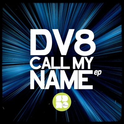 Dv8ZanyGalactixxCall My Name EP