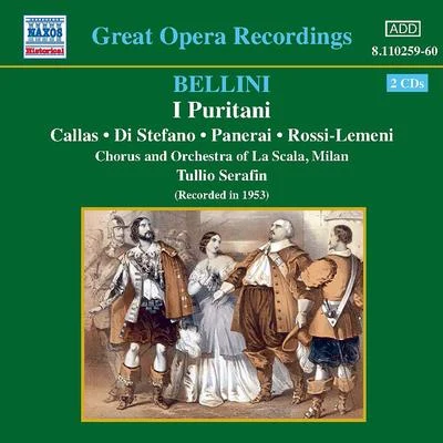 Elena Nicolai/Daro Caselli/Gino Del Signore/Tullio Serafín/Carlo Tagliabue/Orchestra e Coro del Teatro alla Scala, Milano/Richard Tucker/Giuseppe VerdiBELLINI: Puritani (I) (Callas, Di Stefano) (1953)