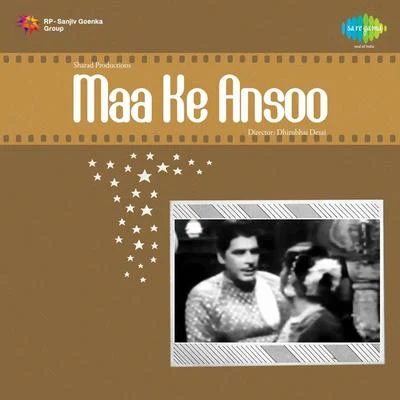 Pt. Hridaynath Mangeshkar/Mohammed Rafi/Lata Mangeshkar/Asha Bhosle/Shamshad BegumMaa Ke Ansoo