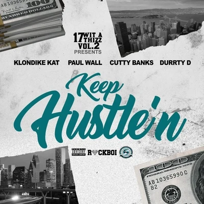 Frost4eva/Paul Wall/Q BosiliniKeep Hustlen (feat. Klondike Kat, Cutty Banks & Durrty D)