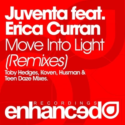 JuventaMove Into Light (Remixes)