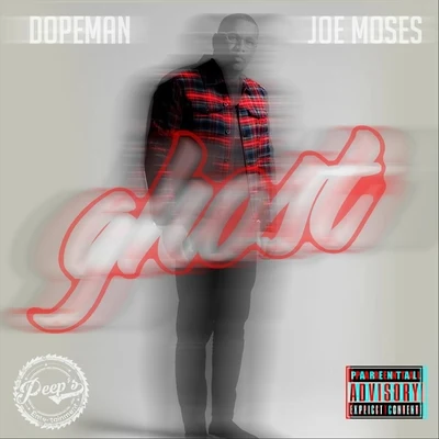 Joe MosesGhost (feat. Joe Moses)