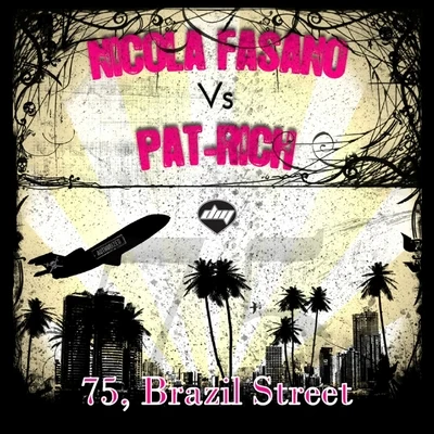 Pat-Rich75, Brazil Street