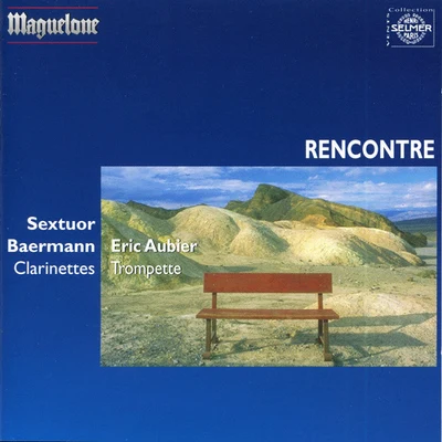 Eric AubierTrumpet Recital: Aubier, Eric - ALBINONI, T.G.PONCHIELLI, A.LANCEN, S.LOUCHER, R.CHEBROU, M.CHABRIER, E.FAILLENOT, M. (Rencontre)