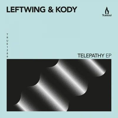 Leftwing/KODY/Leftwing & KodyTelepathy EP