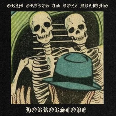 Rozz Dyliams/Bones/Curtis Heron/Cat SoupHorrorscope