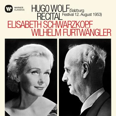 Elisabeth Schwarzkopf/Gerald MooreHugo Wolf Recital - Salzburg, 12081953