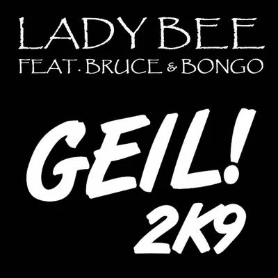 Lady BeeGeil