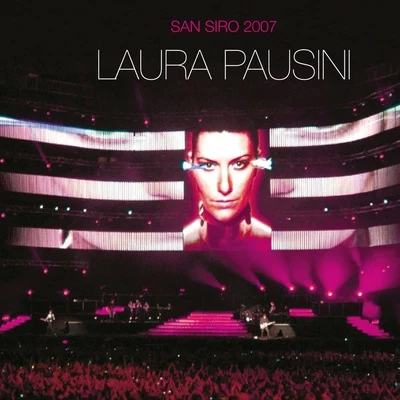 Laura Pausini/Biagio AntonacciSan Siro 2007