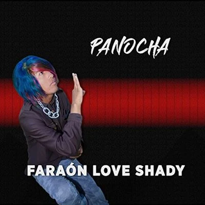 Faraón Love Shady/Ele A El Dominio/Jon ZPanocha