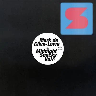 Mark de Clive-LoweMidnight Snacks vol.3