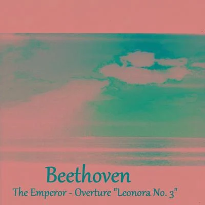 NEW PHILHARMONIA ORCHESTRAAdrian BoultHerbert HowellsBeethoven - The Emperor - Overture "Leonora No. 3"