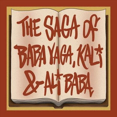 Alvetta Newby-JonesThe Saga of Baba Yaga, Kali & Ali Baba (feat. Alvetta Newby-Jones & Laura Williams)