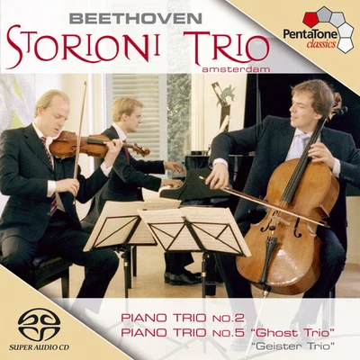 Antwerp Symphony Orchestra/Storioni Trio/Amihai Grosz/Inon Barnatan/Academy of St. Martin in the Fields/WDR Symphony Orchestra Cologne/Alan Gilbert/Philippe Herreweghe/Matt Haimovitz/Alisa WeilersteinBEETHOVEN: Piano Trios Nos. 2 and 5, "Ghost Trio"