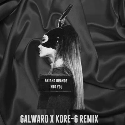 GalwaroInto You (Galwaro x Kore-G Remix)