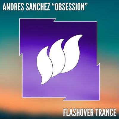 Andres SanchezObsession (Extended Mix)