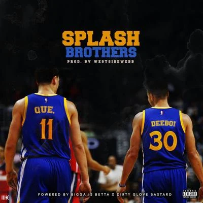 QueSplash Brothers (feat. Deeboi)