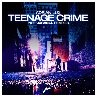 Adrian LuxTeenage Crime