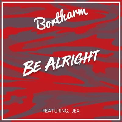 Jex/LastepBe Alright (feat. Jex)