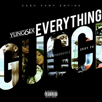 Yung6ixEverything Gucci