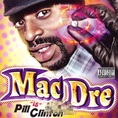 Mac DreHarmSumthin TeriblePill Clinton