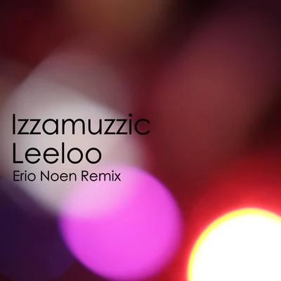 Jemma Johnson/IzzamuzzicLeeloo (Erio Noen Remix)