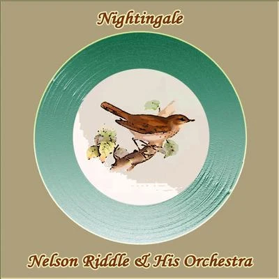 Nelson Riddle & His OrchestraNightingale