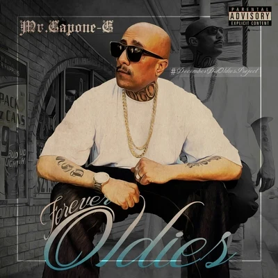 Mr. Capone-ENate DoggForever Oldies