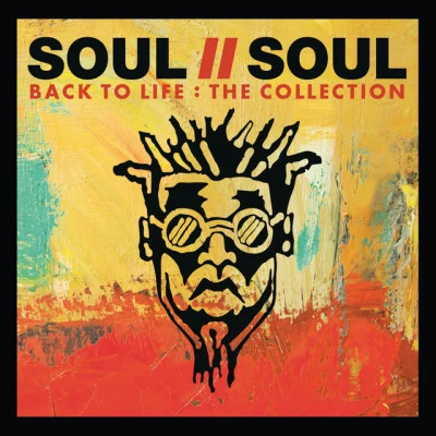 Soul II SoulCaron WheelerBack To Life: The Collection