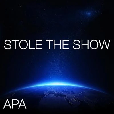 ApaStole the Show