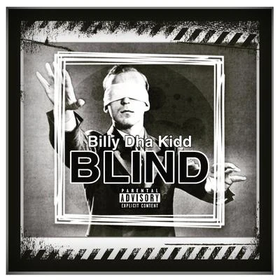 Billy Dha Kidd/Baby BashBlind