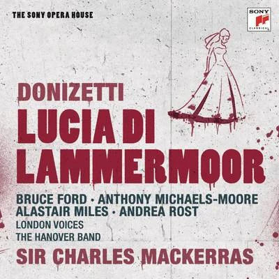 Jiri Zahradnicek/Richard Novák/Sir Charles Mackerras/Vladimír Krejcík/Wiener StaatsopernchorDonizetti: Lucia di Lammermoor - The Sony Opera House