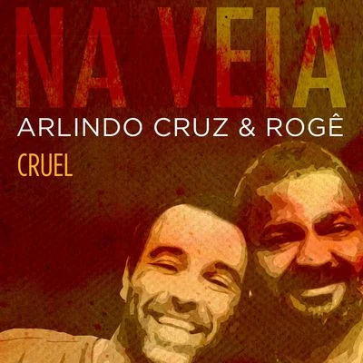 Arlindo CruzCruel