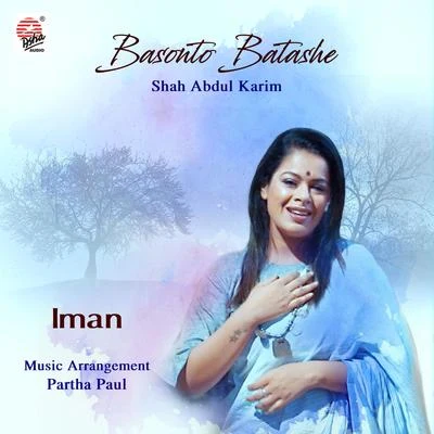 Bikram Ghosh/Iman Chakraborty/Shovan GangulyBasonto Batashe - Single